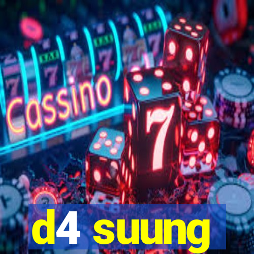 d4 suung